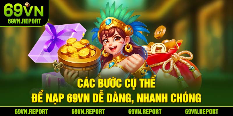 Các bước để nạp tiền 69VN nhanh chóng