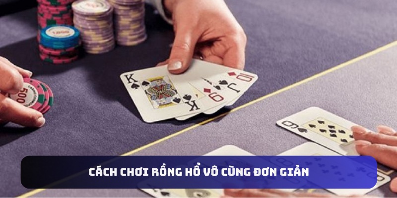 Cách chơi rồng hổ rất đơn giản kiếm tiền lớn tại nhà cái 69VN