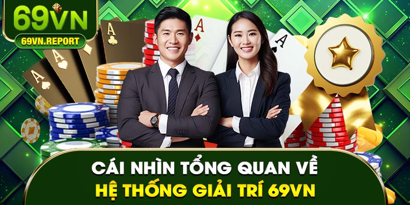 Cái nhìn tổng quan về nền tảng thể thao 69VN