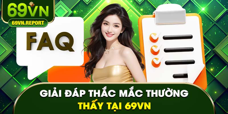 Giải đáp thắc mắc thường thấy tại Thể thao 69VN